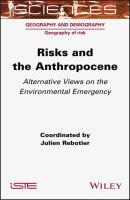Risks and the Anthropocene - Julien Rebotier 