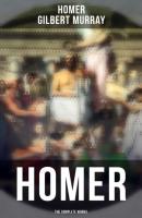 HOMER: The Complete Works - Homer 