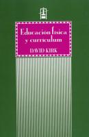 Educación física y currículum - David  Kirk Educació. Sèrie Estudis
