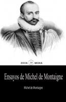 Ensayos de Michel de Montaigne - Michel de Montaigne 