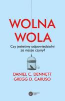 Wolna wola - Daniel C. Dennett 
