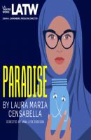Paradise (Unabridged) - Laura Maria Censabella 