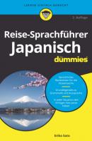 Reise-Sprachführer Japanisch für Dummies - Eriko  Sato 