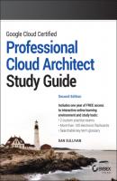 Google Cloud Certified Professional Cloud Architect Study Guide - Dan Sullivan 