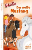 Der weiße Mustang - Bibi & Tina - Hörbuch, Folge 7 (Ungekürzt) - Stephan Gürtler 