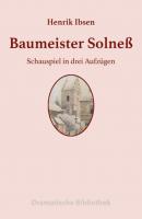 Baumeister Solneß - Henrik Ibsen 