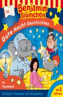 Benjamin Blümchen, Gute-Nacht-Geschichten, Folge 14: Im Traumland - Vincent Andreas 
