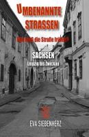 Umbenannte Straßen in Sachsen - Eva Siebenherz Umbenannte Straßen in Deutschland