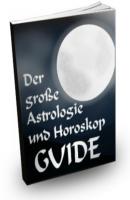 Der grosse Astrologie und Horoskop Guide - I. Marove 