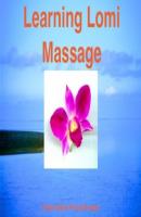 Learning Lomi Massage - Stefan Raeker 