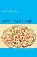 Einführung in Google+ - André Sternberg 