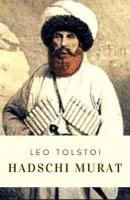 Leo Tolstoi: Hadschi Murat - Leo Tolstoi 
