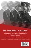 De Piñera a Boric. - José Joaquín Brunner 