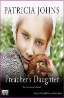 The Preacher's Daughter - The Infamous Amish, Book 2 (Unabridged) - Patricia Johns 