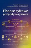 Finanse cyfrowe. Perspektywa rynkowa - Lech Gąsiorkiewicz 