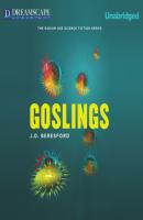 Goslings (Unabridged) - J. D. Beresford 