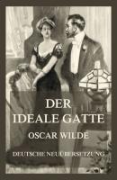Der ideale Gatte - Oscar Wilde 
