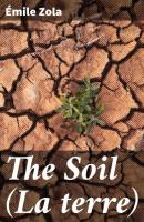 The Soil (La terre) - Emile Zola 
