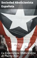 La Experiencia Abolicionista de Puerto Rico - Sociedad Abolicionista Española 