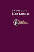 Antología - Elkin Restrepo 