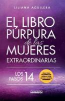 El libro púrpura de las mujeres extraordinarias - Liliana Aguilera 