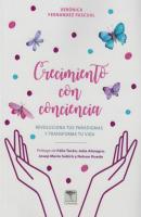 Crecimiento con conciencia - Verónica Fernández Pascual Roure