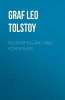 Redemption and two other plays - graf Leo Tolstoy 