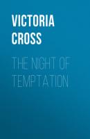 The Night of Temptation - Victoria Cross 