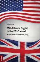 Mid-Atlantic English in the EFL Context - Andy Mering 