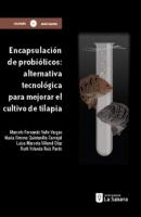 Encapsulación de probióticos  - Marcelo Fernando Valle Vargas Investigación