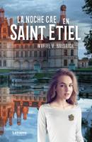 La noche cae en Saint Etiel - Muriel V. Baldrich 