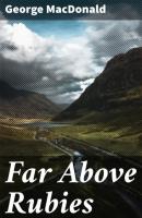 Far Above Rubies - George MacDonald 