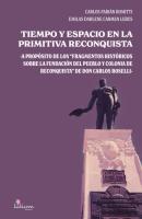 Tiempo y espacio en la primitiva Reconquista - Carlos Fabián Romitti 
