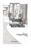 KUTUSOWS NACHTWACHE - Irene Pietsch Der Plot H. Heine