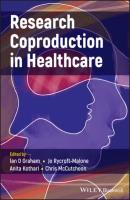 Research Coproduction in Healthcare - Группа авторов 
