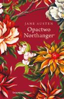 Opactwo Northanger (ekskluzywna edycja) - Jane Austen Angielski ogród