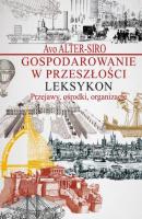 Gospodarowanie w przeszłości Leksykon - Avo Alter-Siro 