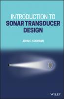 Introduction to Sonar Transducer Design - John C. Cochran 