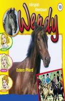 Wendy, Folge 10: Esters Pferd - H. G. Franciskowsky 