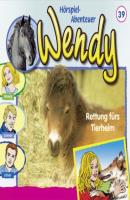 Wendy, Folge 39: Rettung fürs Tierheim - Nelly Sand 