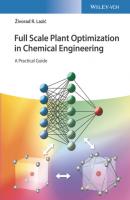 Full Scale Plant Optimization in Chemical Engineering - Zivorad R. Lazic 