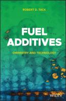 Fuel Additives - Robert D. Tack 