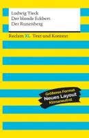 Der blonde Eckbert / Der Runenberg - Ludwig Tieck Reclam XL – Text und Kontext