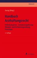 Handbuch Arzthaftungsrecht - Alexander Raleigh Walter 