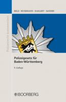 Polizeigesetz  für Baden-Württemberg - Reiner Belz Polizeirecht kommentiert