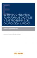 El trabajo mediante plataformas digitales y sus problemas de calificación jurídica - Federico Rosenbaum Carli Estudios