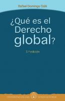 ¿Qué es el Derecho global? - Rafael Domingo Oslé 