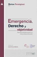 Emergencia, Derecho y objetividad - Matías Parmigiani 
