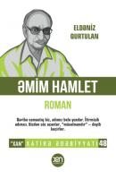 Əmim Hamlet - Eldəniz Qurtulan Xatirə ədəbiyyatı