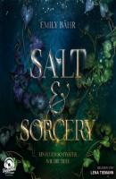 Salt & Sorcery - Ein Fluch so finster wie die Tiefe (Ungekürzt) - Emily Bähr 